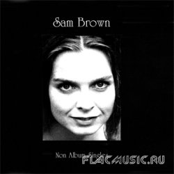 Sam Brown - Non Album Singles (Compilation) [2CD] (2009)
