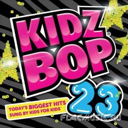 Kidz Bop Kids - Kidz Bop 23 (2013)