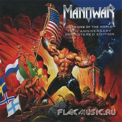 Manowar - Warriors of the World [10th Anniversary Remastered Edition] (2013)