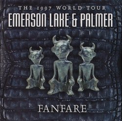 Emerson, Lake & Palmer - Fanfare. The 1997 World Tour (2002)