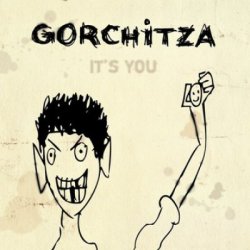 Gorchitza - It`s You (2011) Gorchitza - It`s You (2011)