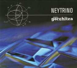 Gorchitza - Neytrino (2008) Gorchitza - Neytrino (2008)