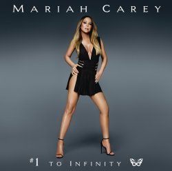Mariah Carey - #1 To Infinity (2015)