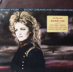 Bonnie Tyler - Secret Dreams And Forbidden Fire (1986) [Vinyl Rip 24bit/96kHz]
