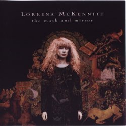 Loreena McKennitt - The Mask and Mirror (1994)
