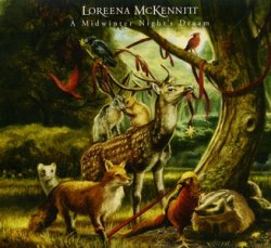 Loreena McKennitt - A Midwinter Night's Dream (2008)