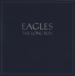 The Eagles - The Long Run (1979) [Box Set Limited Edition 2005]