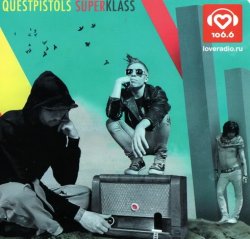 Quest Pistols - Superklass (2009) Quest Pistols - Superklass (2009)