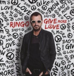 Ringo Starr - Give More Love (2017)