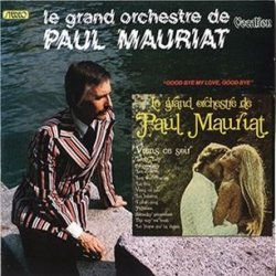Paul Mauriat - Goodbye My Love, Goodbye & Viens Ce Soir (2015)