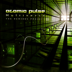 Atomic Pulse - Multiverse [The Remixes Project] (2008)
