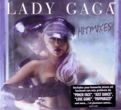Lady Gaga - Hitmixes [Limited Camadian EP] (2009)