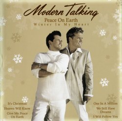 Modern Talking - Peace On Earth - Winter Of My Heart (2011)