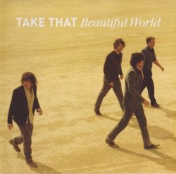 Take That - Beautiful World (2006)