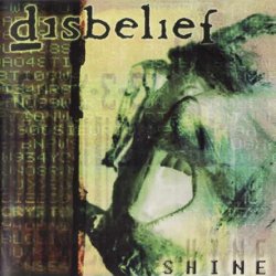 Disbelief - Shine (2002)