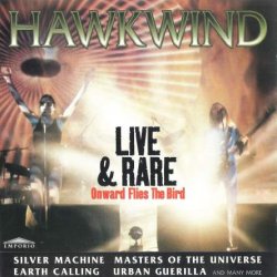 Hawkwind ‎– Live & Rare (Onward Flies The Bird) (1997)