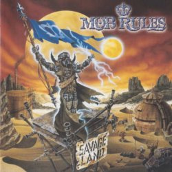 Mob Rules - Savage Land (1999)