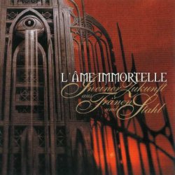 L'Ame Immortelle - In Einer Zukunft Aus Traenen Und Stahl (1998) [Reissue 2008]