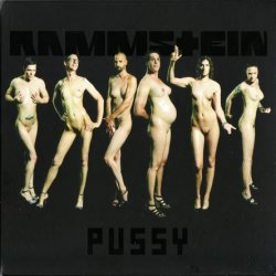 Rammstein - Pussy (2009) [Single]