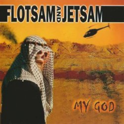 Flotsam And Jetsam - My God (2001)