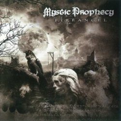 Mystic Prophecy - Fireangel [2 CD] (2009)