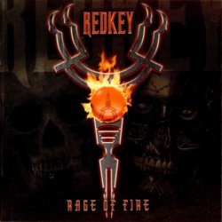 Redkey - Rage Of Fire (2006)