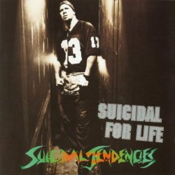 Suicidal Tendencies - Suicidal For Life (1994)