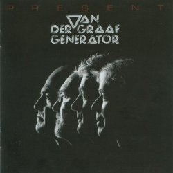 Van Der Graaf Generator - Present [2 CD] (2005)