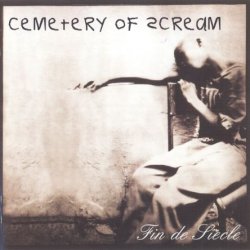 Cemetery Of Scream - Fin De Siecle (1999) [Reissue 2003]