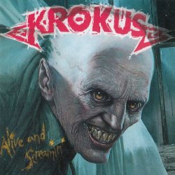 Krokus - Alive And Screaming (1986)