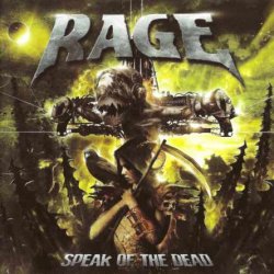 Rage - Speak Of The Dead (2006) [Japan]