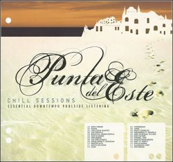 VA - Punta Del Este - Chill Sessions 2CD (2009)