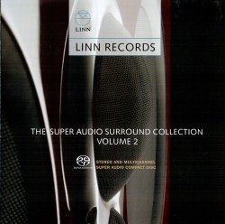 VA - Linn Records - The Super Audio Surround Collection Vol.2 (2006)