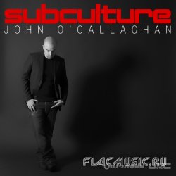 VA - John O'Callaghan - Subculture 2 CD (2009)