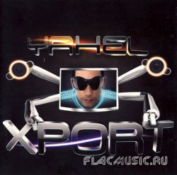 Yahel - Xport (2008)