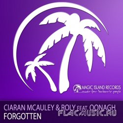 Ciaran McAuley & Roly feat. Oonagh - Forgotten (WEB) (2010)