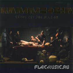 Rammstein - Liebe Ist Fur Alle Da (2009) [Vinyl Rip 24bit/96kHz]