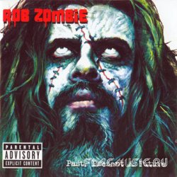 Rob Zombie - Past, Present & Future  (2003)
