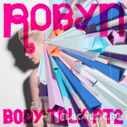 Robyn - Body Talk Pt. 2 (2010)