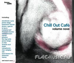 VA - Chill Out Cafe Vol.9 [Volume nove] [2CD] (2006)