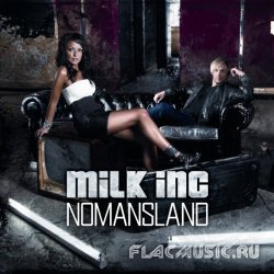 Milk Inc. - Nomansland (2011)