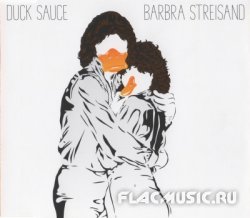 Duck Sauce - Barbra Streisand [CDS] (2010)