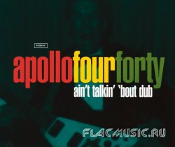 Apollo 440 - Ain't Talkin Bout Dub (1997)