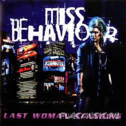 Miss Behaviour - Last Woman Standing (2011)