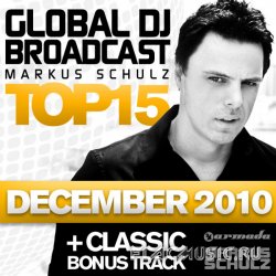 Markus Schulz - Global DJ Broadcast Top 15: December 2010 (WEB) (2010)