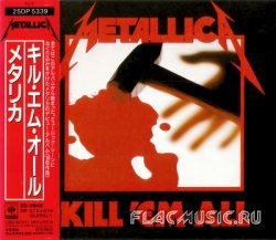 Metallica - Kill 'Em All (1983) [Japan Released 1988]