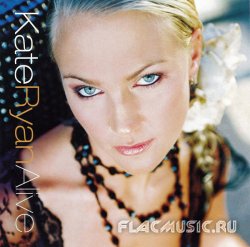 Kate Ryan - Alive (2006)