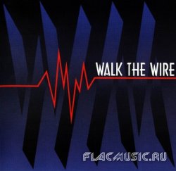 Walk The Wire - Walk The Wire (1994) [Japan]