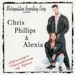 Chris Phillips & Alexia - Always Thinking Of You (1994)