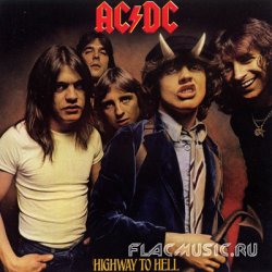 AC/DC - Highway To Hell (1979) [Non-Remastered]